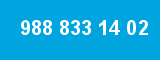 988 833 14 02 988 833 14 02